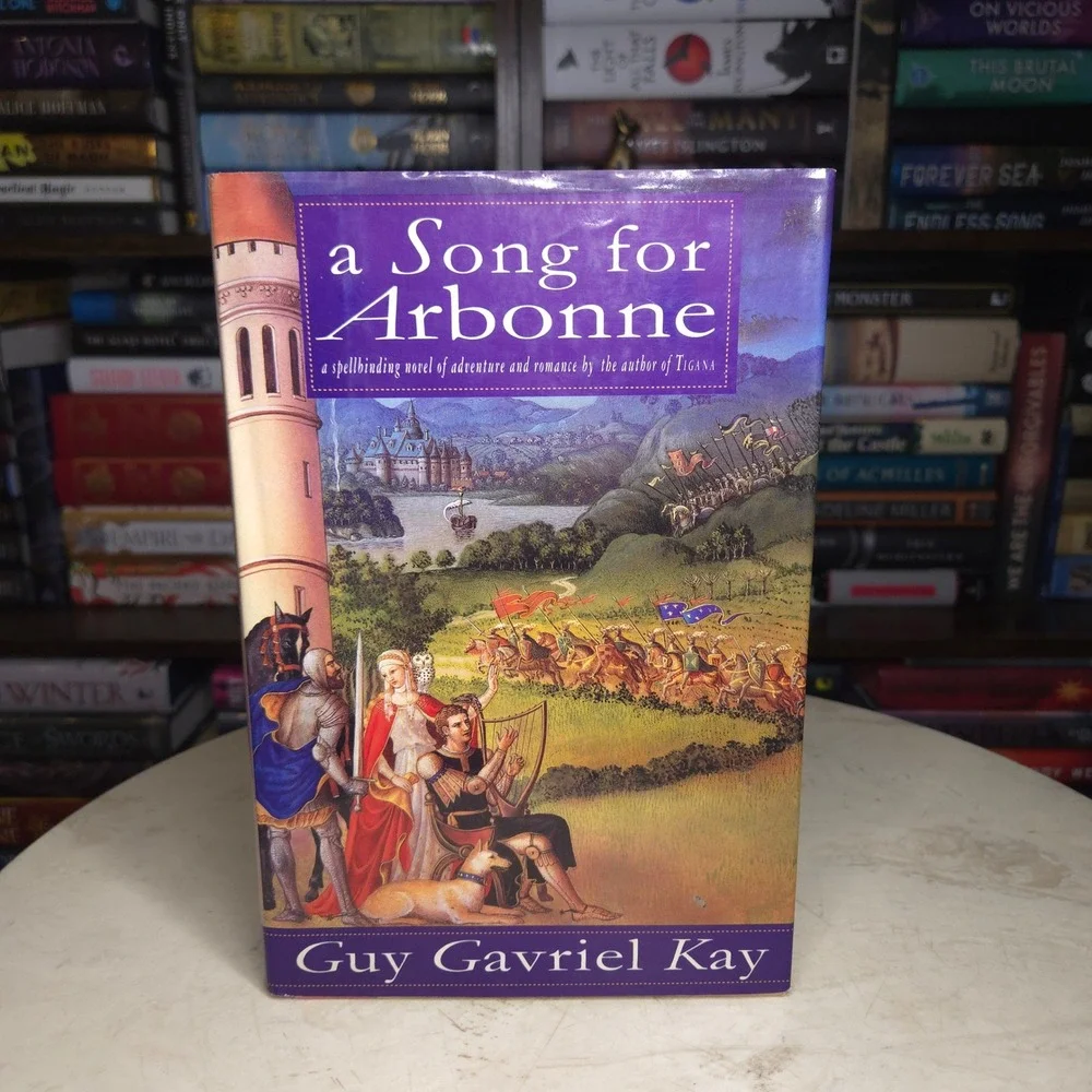 A Song for Arbonne by Guy Gavriel Kay